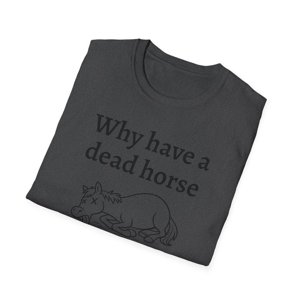Graphic Tee: Beat Those Dead Horses