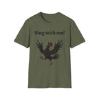 Funny Rooster Quote T-Shirt
