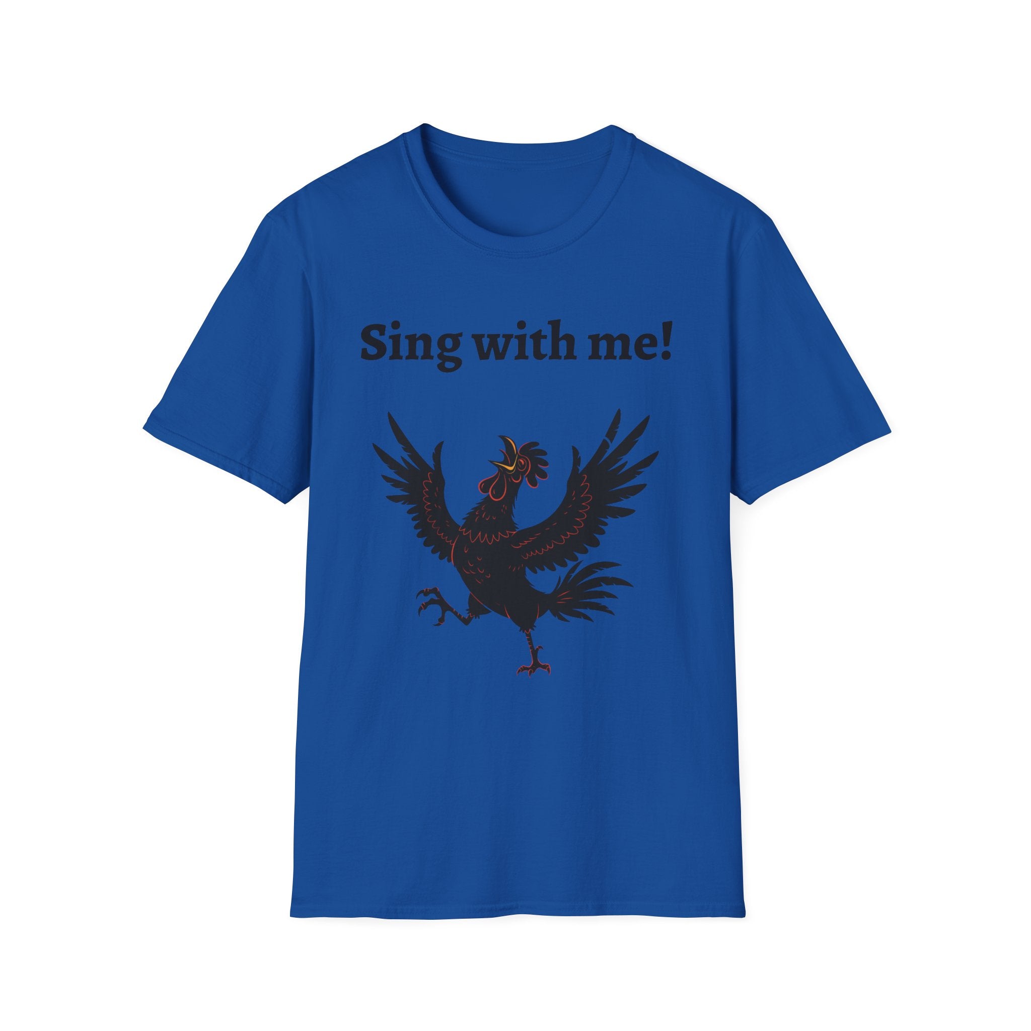Funny Rooster Quote T-Shirt