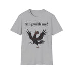 Funny Rooster Quote T-Shirt