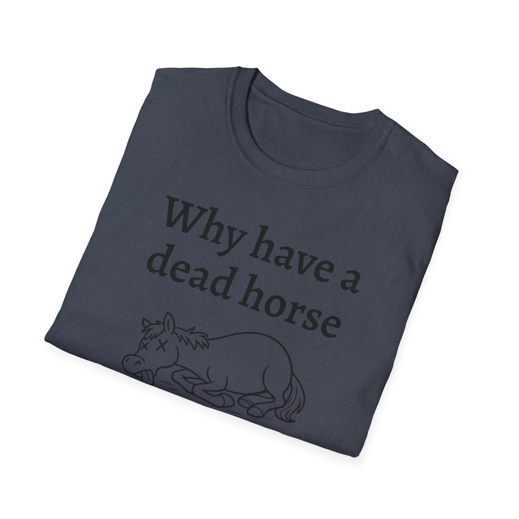 Graphic Tee: Beat Those Dead Horses