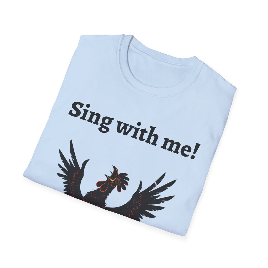 Funny Rooster Quote T-Shirt