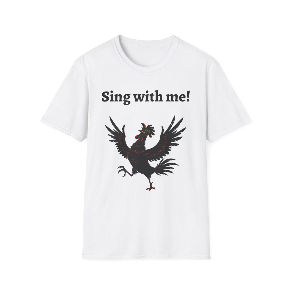Funny Rooster Quote T-Shirt