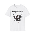 Funny Rooster Quote T-Shirt