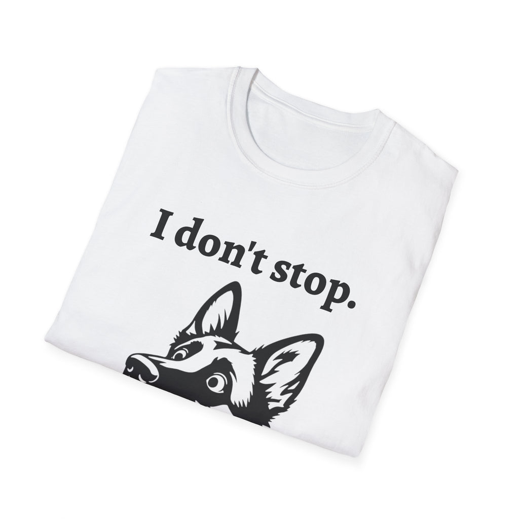 German Shepherd Energy Unisex Softstyle T-Shirt - 'I don't stop' Tee