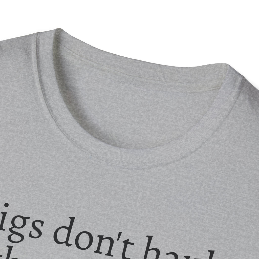 Funny Pig Wheelbarrow Unisex T-Shirt