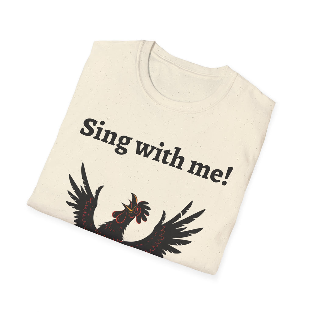 Funny Rooster Quote T-Shirt