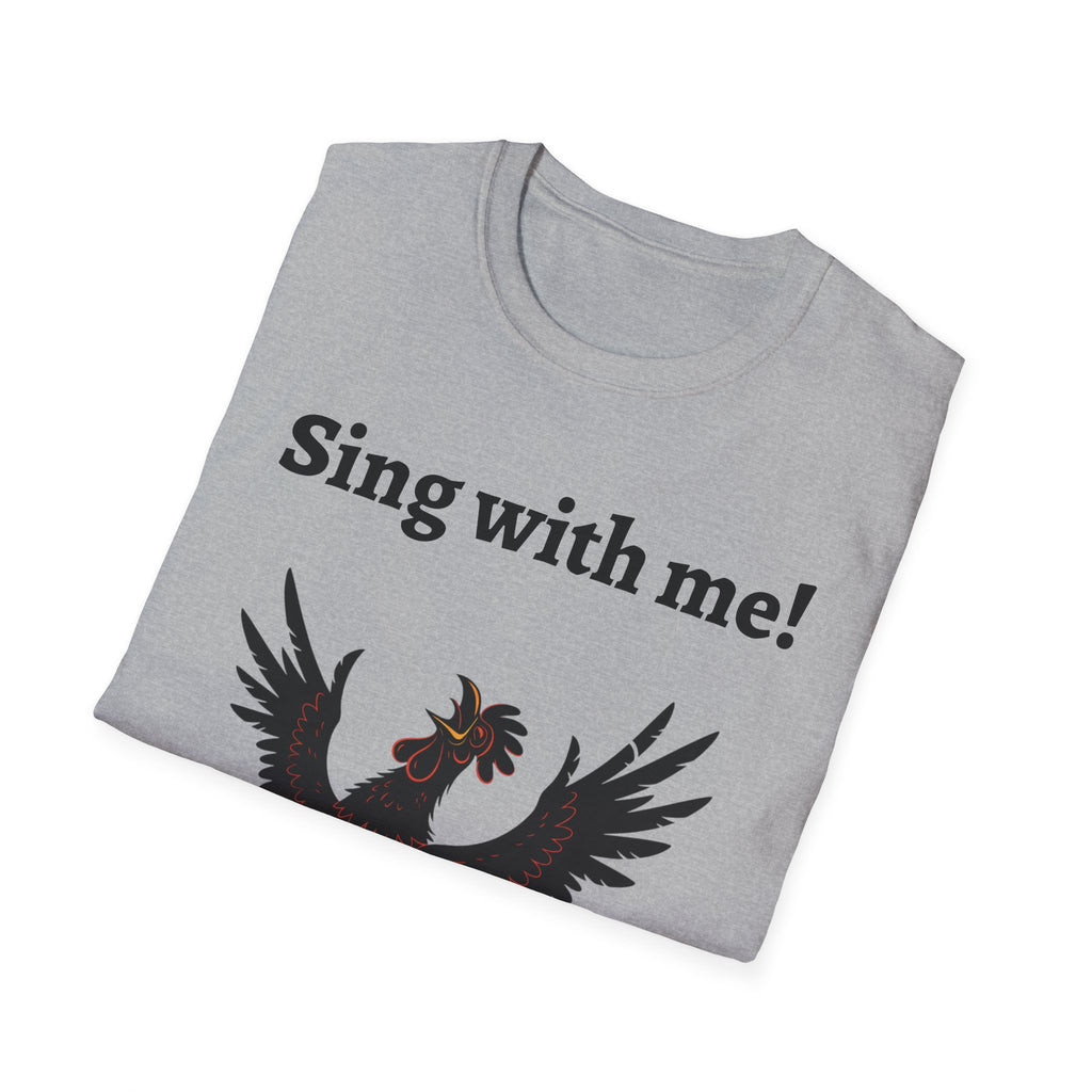 Funny Rooster Quote T-Shirt