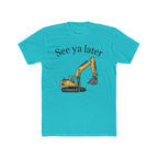 Tee: See ya later, excavator!