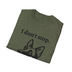 German Shepherd Energy Unisex Softstyle T-Shirt - 'I don't stop' Tee