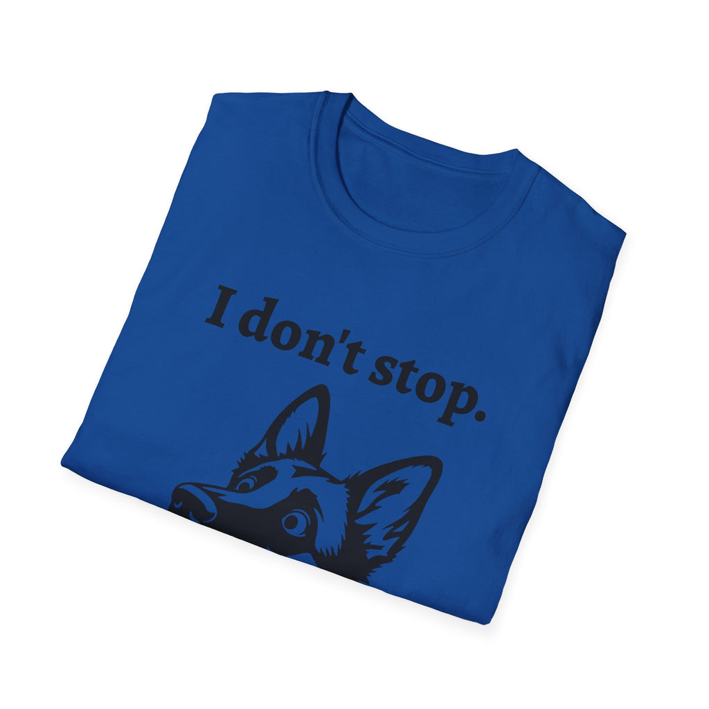 German Shepherd Energy Unisex Softstyle T-Shirt - 'I don't stop' Tee