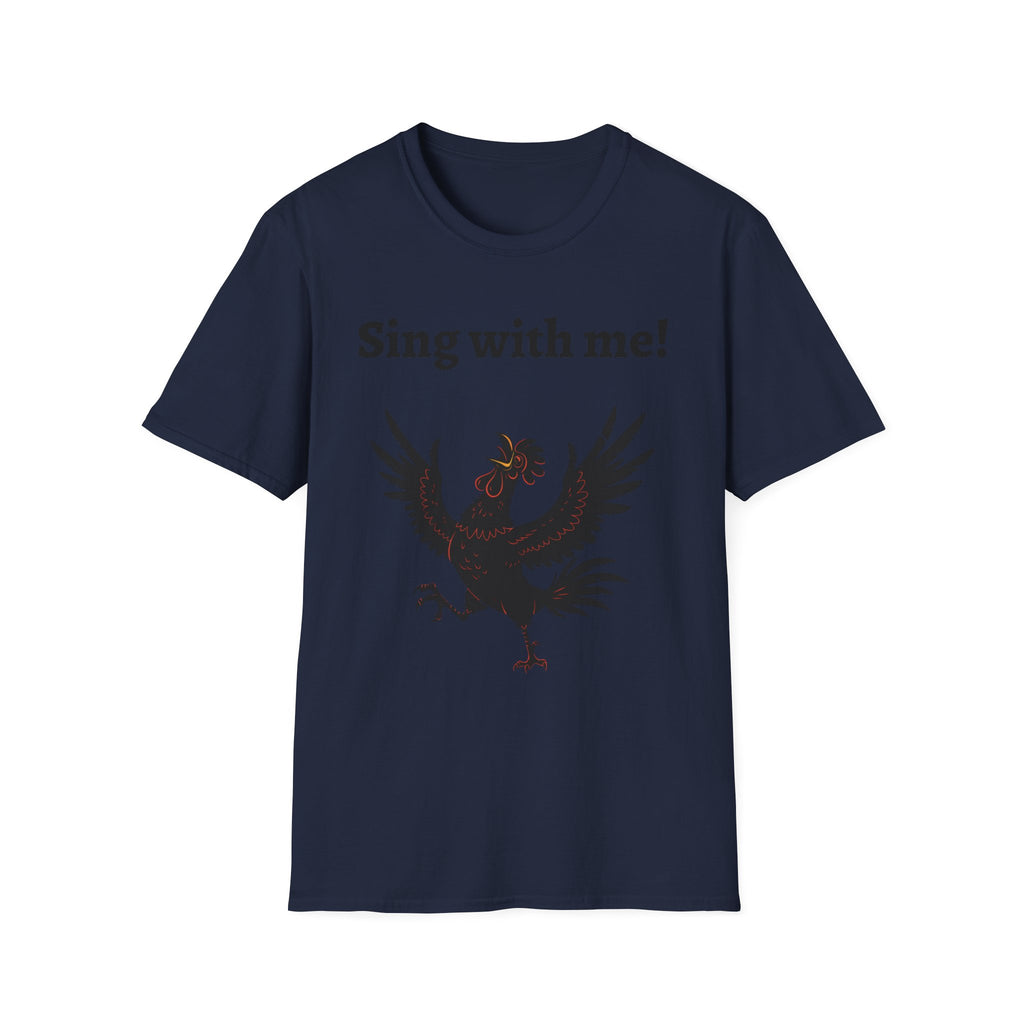 Funny Rooster Quote T-Shirt