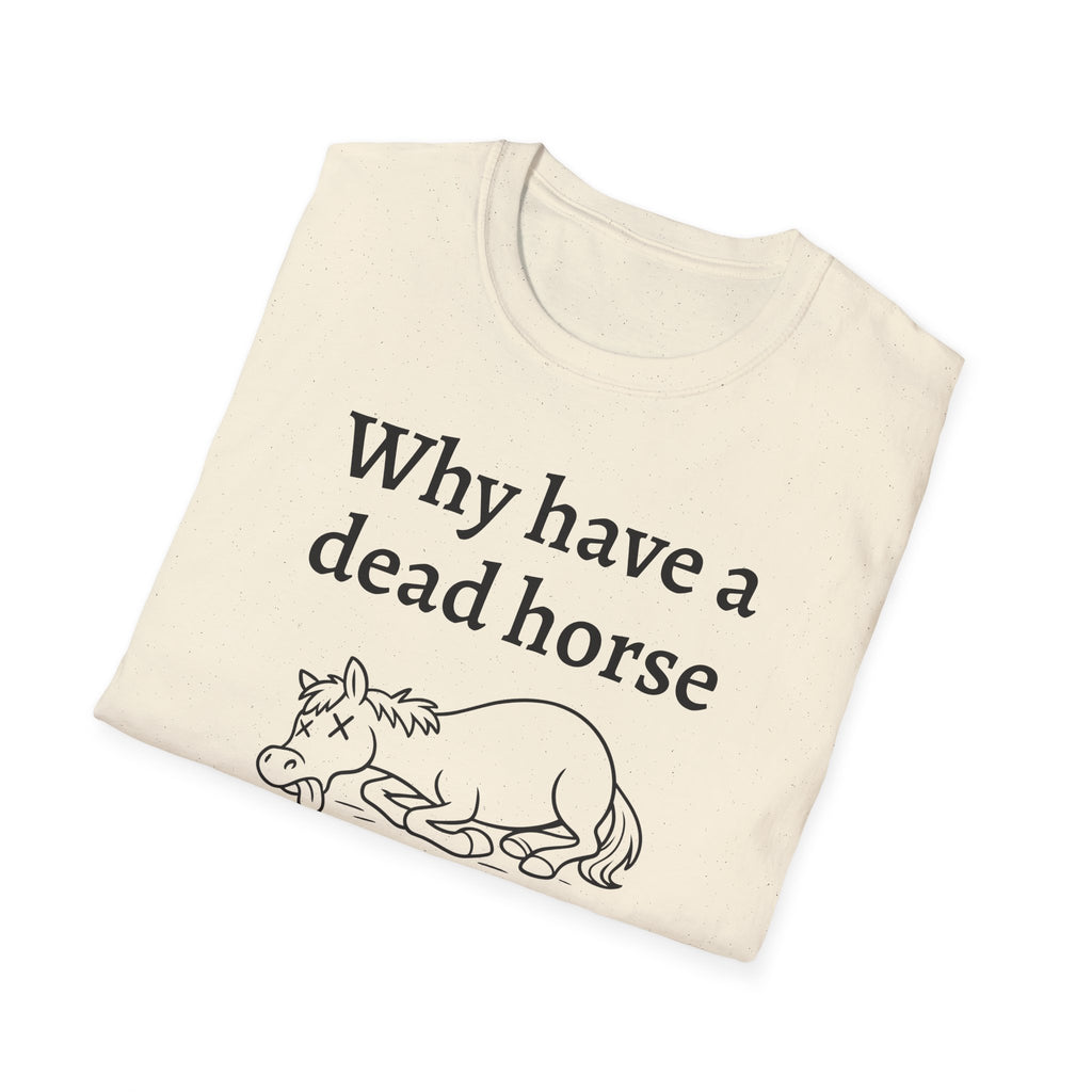 Graphic Tee: Beat Those Dead Horses
