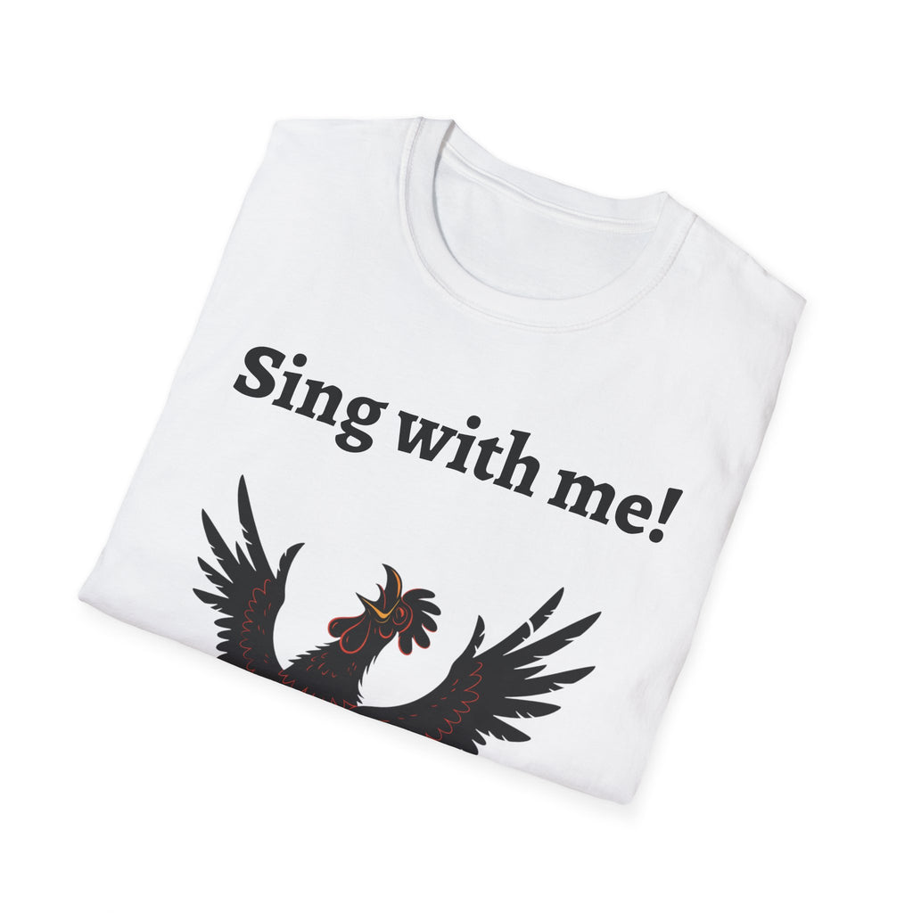Funny Rooster Quote T-Shirt