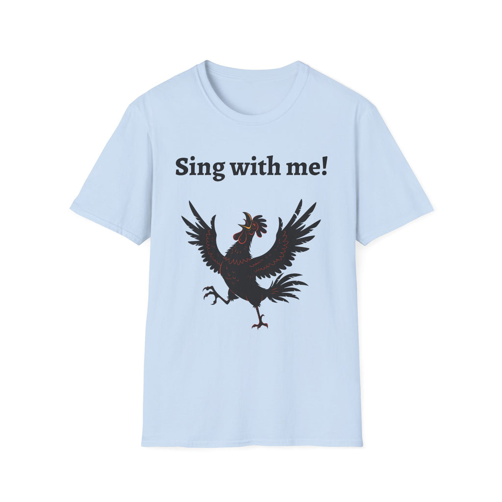 Funny Rooster Quote T-Shirt